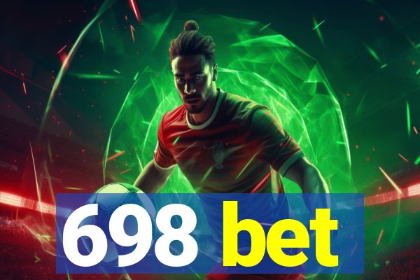 698 bet